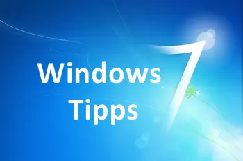 Windows 7 Tipps